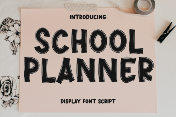 Bringing Designs to Life with the School Planner Display Font