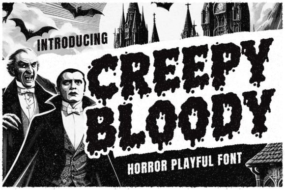 Creepy Bloody: The Playful Horror Font That Balances Spine-Chilling and Fun