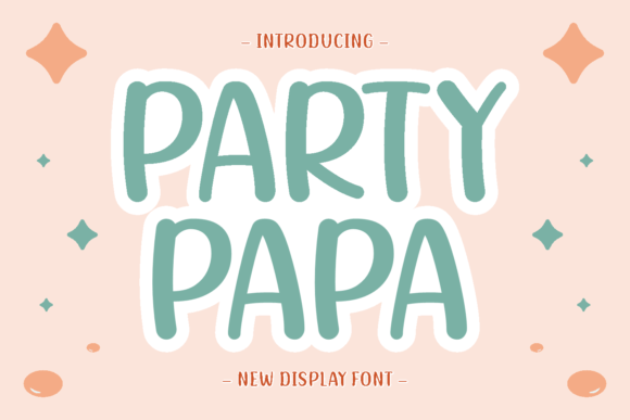 Party Papa: A Friendly Display Font for Every Creator
