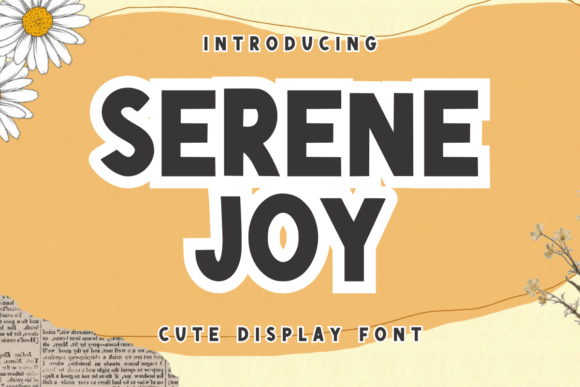 Serene Joy: A Playful Display Font for Creative Projects