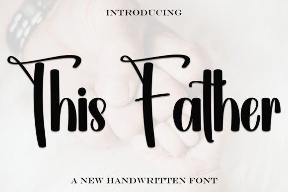 This Father: A Bold Typography Choice for High-Impact Designs