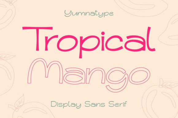 Tropical Mango: A Vibrant Sans Serif Display Font for Modern Design