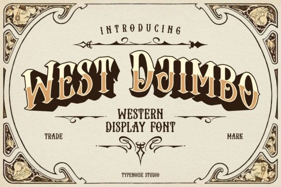 West Djimbo: The Vintage Western Font That Brings the Frontier to Life
